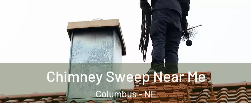  Chimney Sweep Near Me Columbus - NE