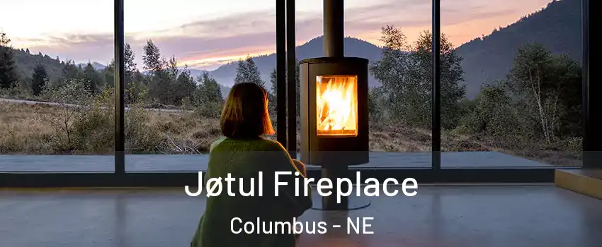  Jøtul Fireplace Columbus - NE